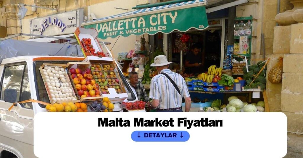 Malta Market Fiyatları 2024