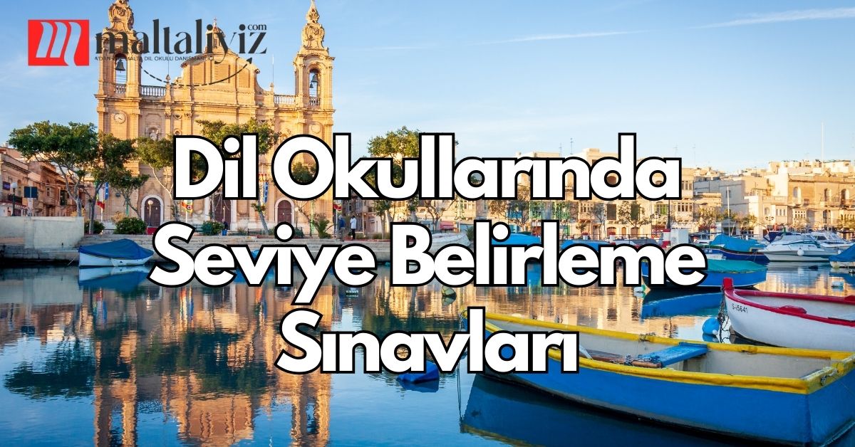 Dil Okullarında Seviye Belirleme Sınavları